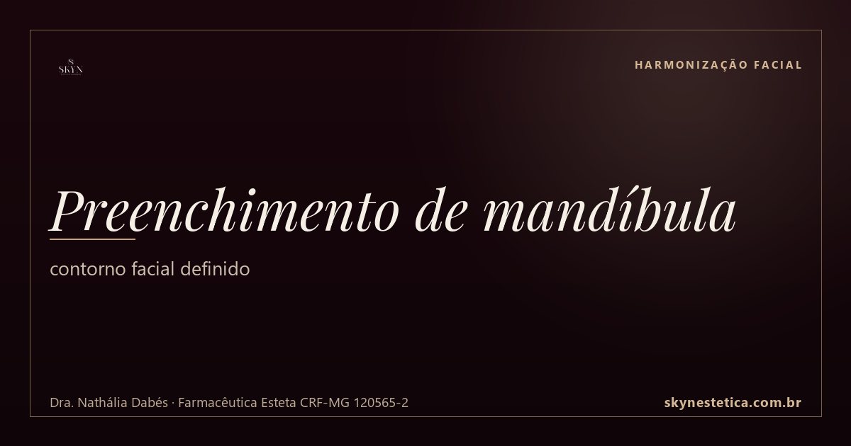 Preenchimento de mandíbula: contorno facial definido